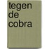 Tegen de cobra