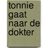 Tonnie gaat naar de dokter