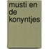 Musti en de konyntjes