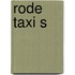 Rode taxi s