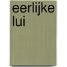 Eerlijke lui by Gibrat