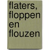 FLATERS, FLOPPEN EN FLOUZEN by Franquin
