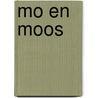 Mo en Moos door M. Geus
