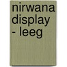 Nirwana display - LEEG by Unknown