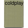 Coldplay door A. Hannaford