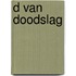 D van doodslag