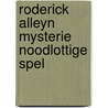 Roderick alleyn mysterie noodlottige spel door Nicola Marsh