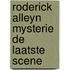 Roderick alleyn mysterie de laatste scene