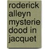 Roderick alleyn mysterie dood in jacquet