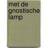 Met de gnostische lamp by Jan Groot