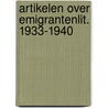 Artikelen over emigrantenlit. 1933-1940 by Braak