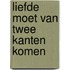 Liefde moet van twee kanten komen