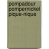 Pompadour pompernickel pique-nique door Fred Spaargaren