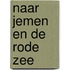 Naar jemen en de rode zee