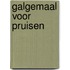 Galgemaal voor Pruisen