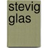 Stevig glas