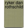 Ryker dan rothschild by David C. Gross