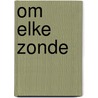 Om elke zonde by Aharon Appelfeld
