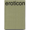 Eroticon by Zuidinga
