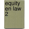 Equity en law 2 door Christiaan Brakman
