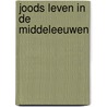 Joods leven in de Middeleeuwen door I. Abrahams