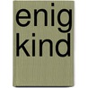 Enig kind by Luyk