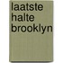 Laatste halte brooklyn