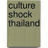 Culture shock thailand door Emily Cooper
