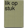 Lik op stuk by Westeraa