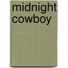 Midnight cowboy by James Leo Herlihy