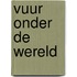 Vuur onder de wereld