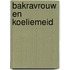 Bakravrouw en koeliemeid