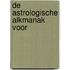 De astrologische alkmanak voor