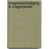 Imagobeschadiging & imagoherstel by D. ten Berge