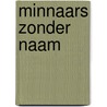 Minnaars zonder naam by B. Kirshenbaum