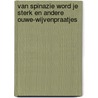 Van spinazie word je sterk en andere ouwe-wijvenpraatjes door P. Engel
