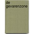 De gevarenzone
