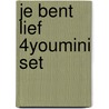 Je bent lief 4youmini set by Unknown