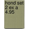 Hond set 2 ex a 4.95 by Auke Kok