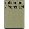 Rotterdam / Frans set door H. Scholten