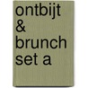 Ontbijt & Brunch set a door Leonie van Mierlo