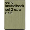 Eend Knuffelboek set 2 ex a 8.95 door Onbekend