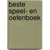 Beste speel- en oefenboek by Richard Scarry