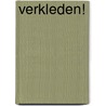 Verkleden! by Unknown