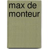 Max de monteur by Unknown