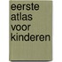Eerste atlas voor kinderen