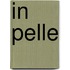 In Pelle