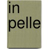 In Pelle by R. Gybbels