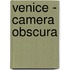 Venice - Camera Obscura