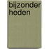 Bijzonder heden